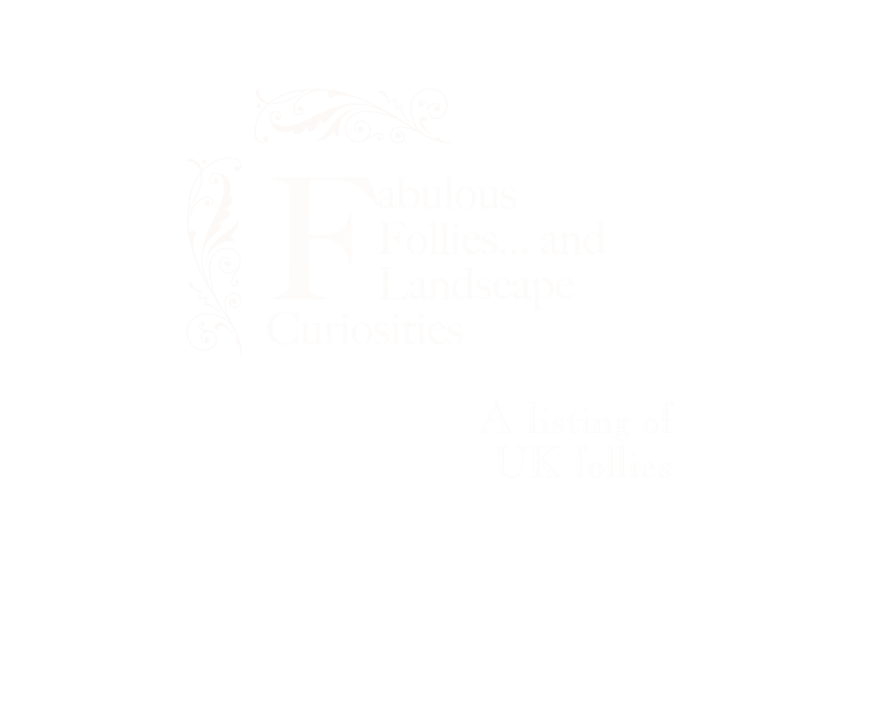 Fabulous Follies... and Landscape Curiosities. A listing of UK follies.